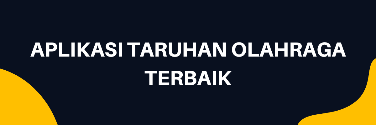 Aplikasi taruhan olahraga terbaik