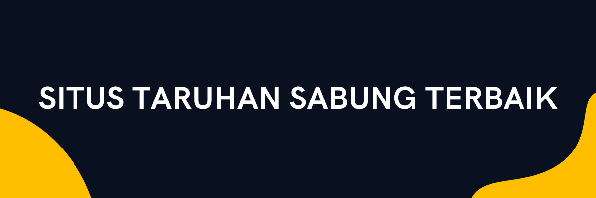 Situs taruhan sabung terbaik